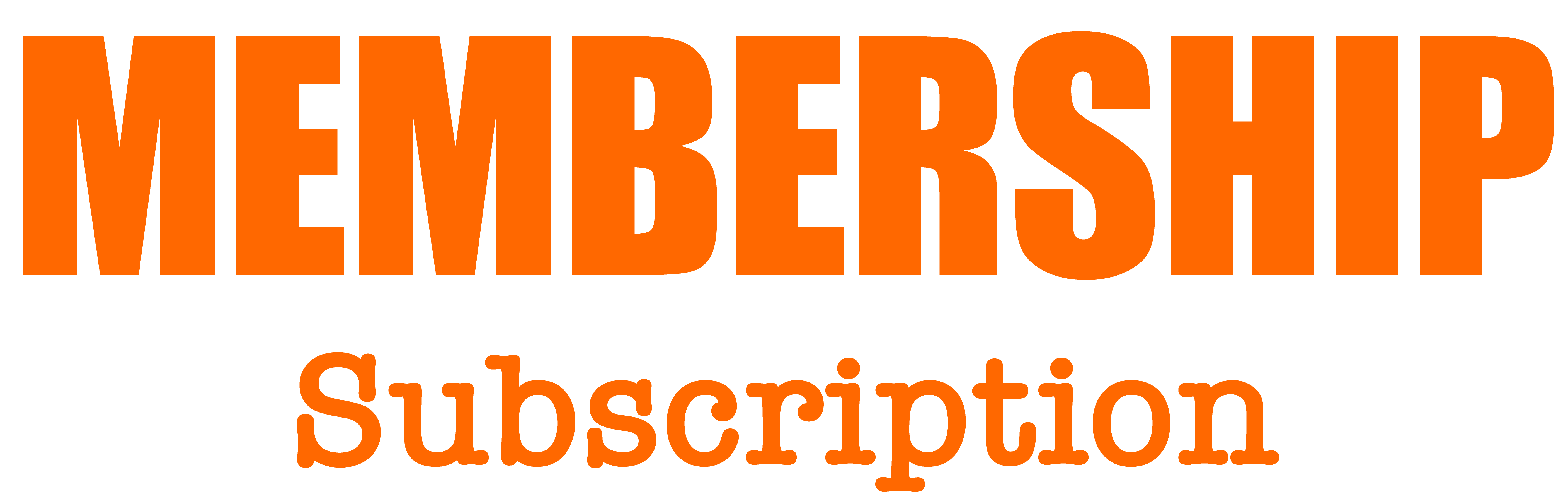 MEMBERSHIP Subscription